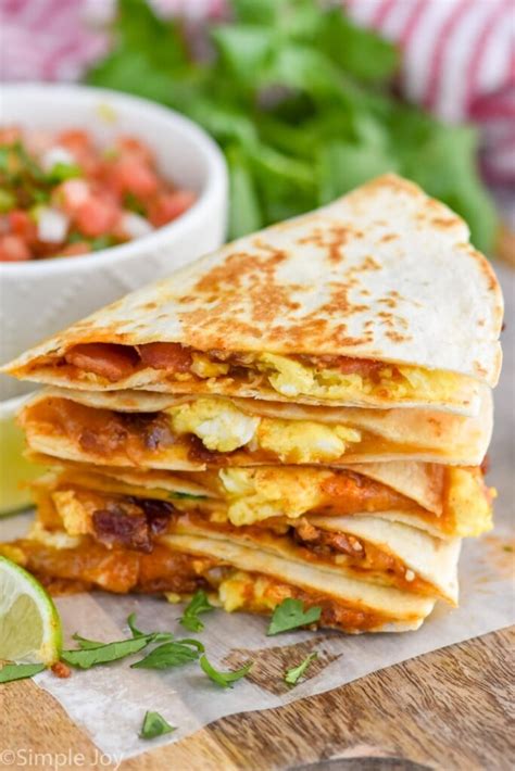 Breakfast Quesadilla - Simple Joy