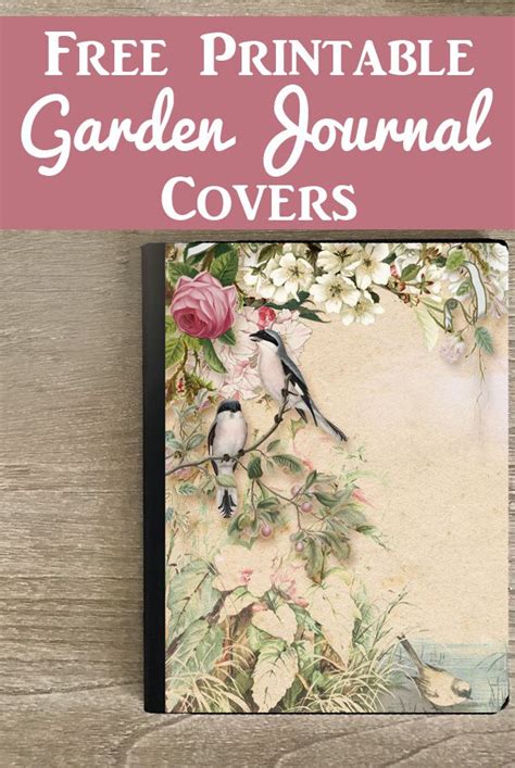 Free Printable Journal Covers: (Garden Theme)! | Journal printables ...