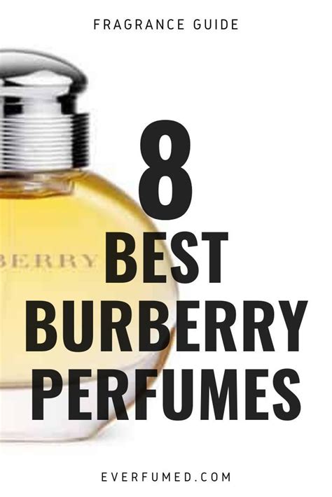 Top 8 Best Burberry Perfumes for Women (2020)