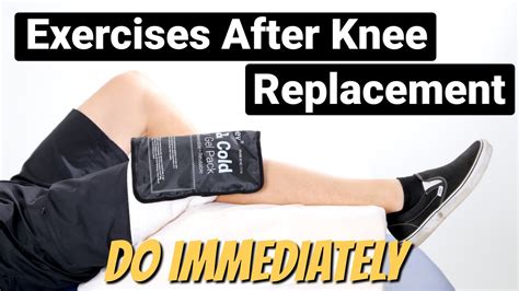 Exercises Immediately After Surgery - Total Knee Replacement - YouTube