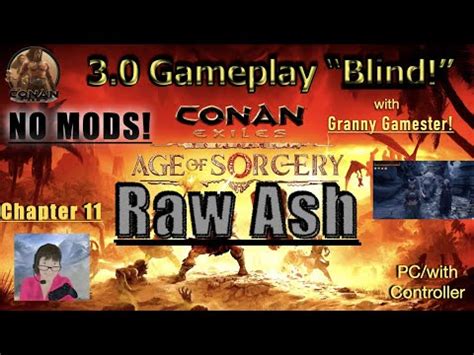 Raw Ash! Conan Exiles 3.0 | Tidyhosts Videos