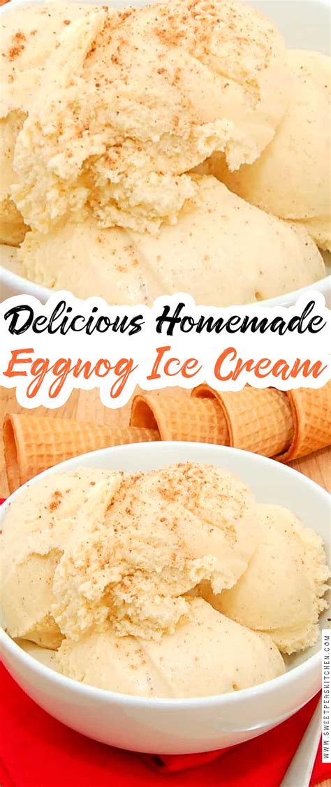 Eggnog Ice Cream - Sweet Pea's Kitchen