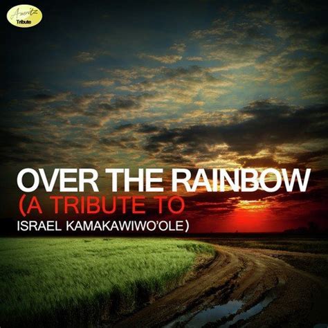 Over The Rainbow - A Tribute To Israel Kamakawiwo'ole Songs Download ...