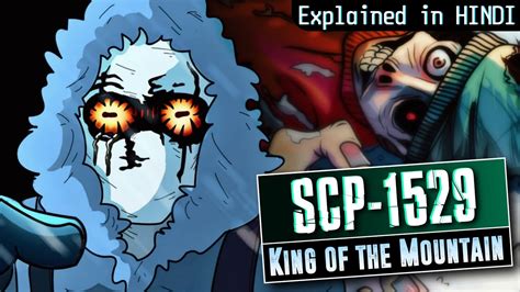 SCP-1529 King of the Mountain in Hindi | SCP-1529 EXPLAINED | Scary ...