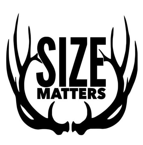 Size Matters Window Decal Hunting Decal Hunting Truck Decal - Etsy | Hunting decal, Deer decal ...