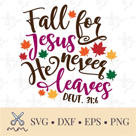 Fall for Jesus He Never Leaves SVG Christian Fall SVG - Etsy