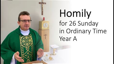 Homily for 26th Sunday in Ordinary Time A (27 September 2020) 🇦🇺 - YouTube