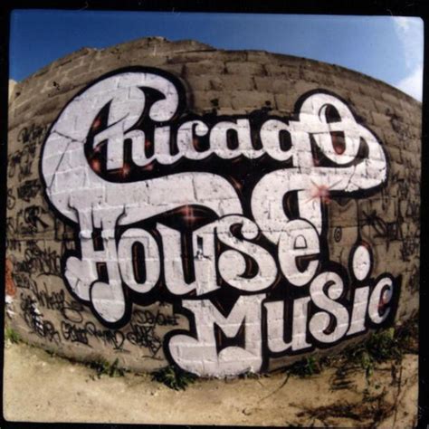 Chicago House Music | Chicago house music, Chicago house, House music