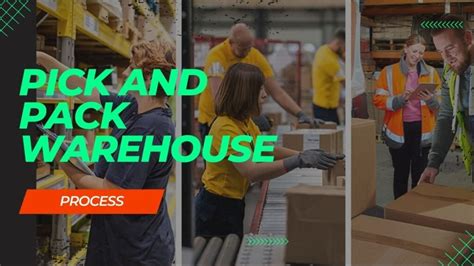 Improve The Pick and Pack Warehouse Processes