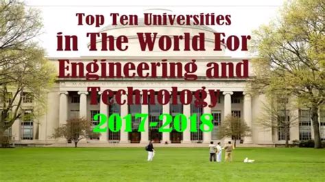 Top ten universities in the world for engineering and technology 2017/ ...