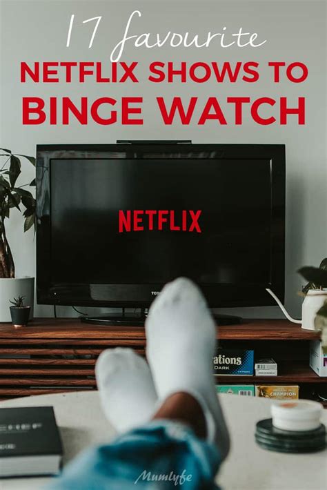 My 17 very favourite Netflix shows to binge watch - Mumlyfe