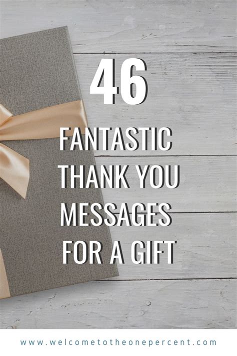 46 Fantastic Thank You Messages for a Gift - The One Percent