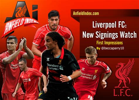 Liverpool FC - New Signings Watch: First Impressions