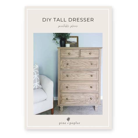 Tall Dresser Printable Plans – Pine and Poplar