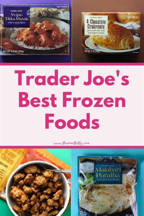 Trader Joe's Best Frozen Foods - BecomeBetty.com