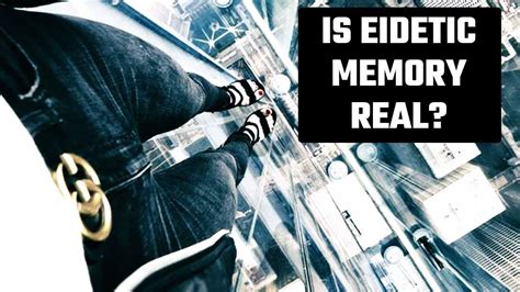 Eidetic Memory: Is It Real? - YouTube