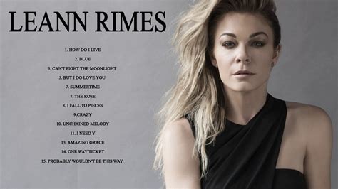 Leann Rimes Greatest Hits Playlist - Leann Rimes Best Songs Country Hits Of All time - YouTube Music