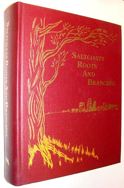 Saltcoats - Roots and Branches (Saskatchewan Local History/Genealogy)