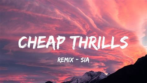 Cheap Thrills - Remix (Lyrics) - Sia - YouTube