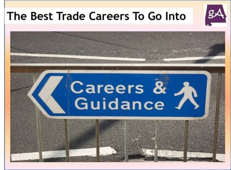 The Best Trade Careers To Go Into