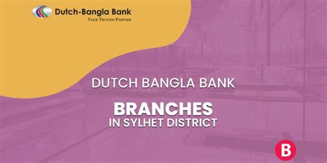 Dutch Bangla Bank Branches In Sylhet District - BangladeshiBank.com