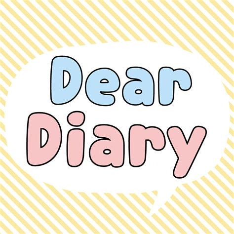 Dear Diary