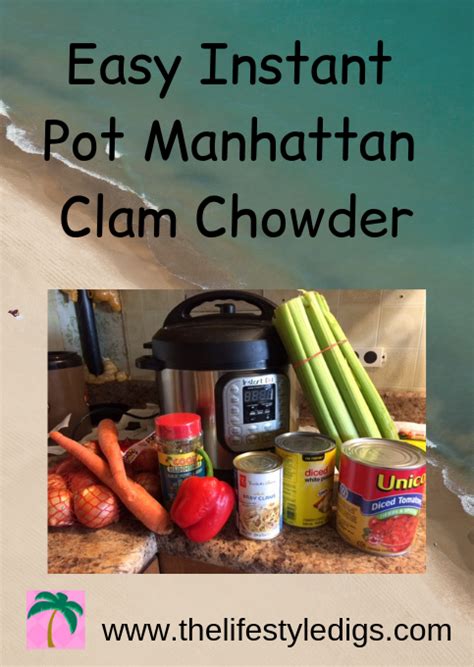 Easy Instant Pot Manhattan Clam Chowder - The Lifestyle Digs