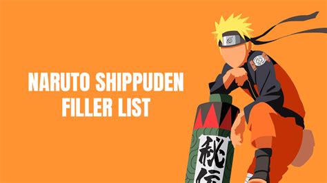 Naruto Shippuden Filler List With Episodes List – The Awesome One