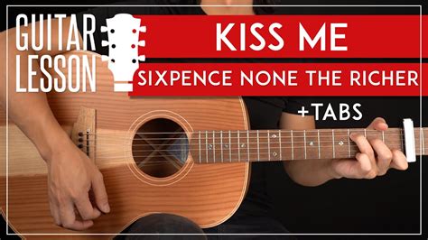 Kiss Me Guitar Tutorial 🎸 Sixpence None The Richer Guitar Lesson |Easy ...