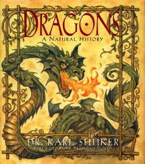 Dr. Karl P.N. Shuker: Books: Dragons - A Natural History