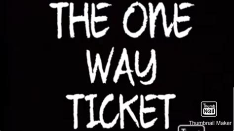 The One Way Ticket Official Teaser. - YouTube