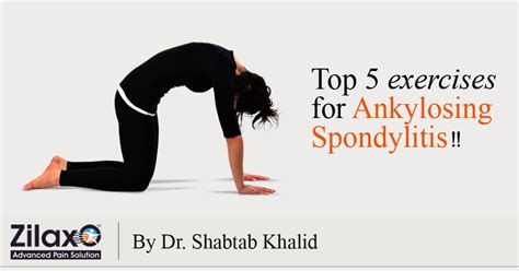 Zilaxo Advanced Pain Solution: Top 5 Exercises For Ankylosing Spondylitis