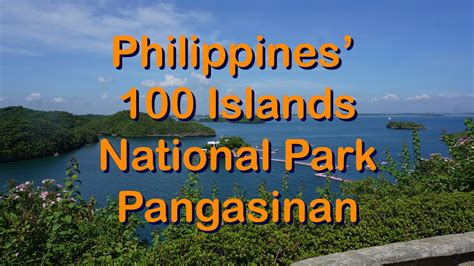 Hundred Islands National Park, Pangasinan, Philippines - YouTube