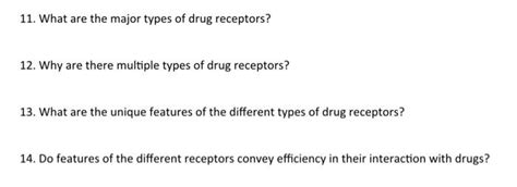 Solved 11. What are the major types of drug receptors? 12. | Chegg.com