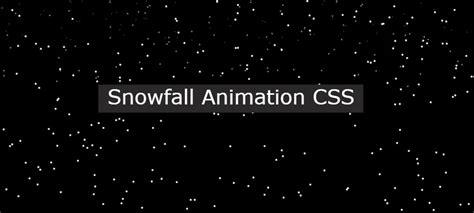 Simple Snowfall Animation using HTML CSS (Free Code)