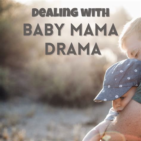 How to Deal With Baby Mama Drama - PairedLife