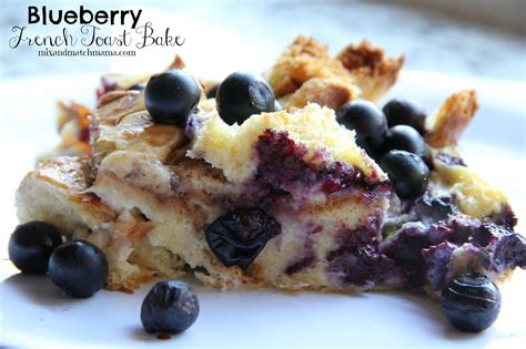 Blueberry French Toast Bake | Mix and Match Mama