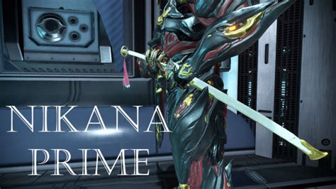 Best Nikana Prime Builds 2024 | Warframe School