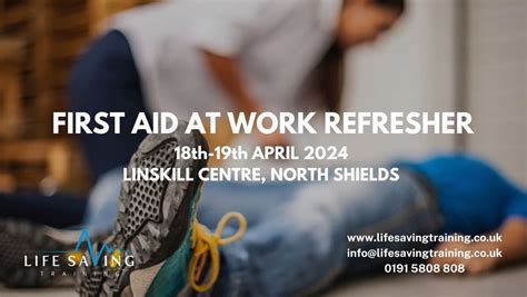 First Aid at Work Re-Qualification, Linskill Centre, North Shields, April 18 to April 19 ...