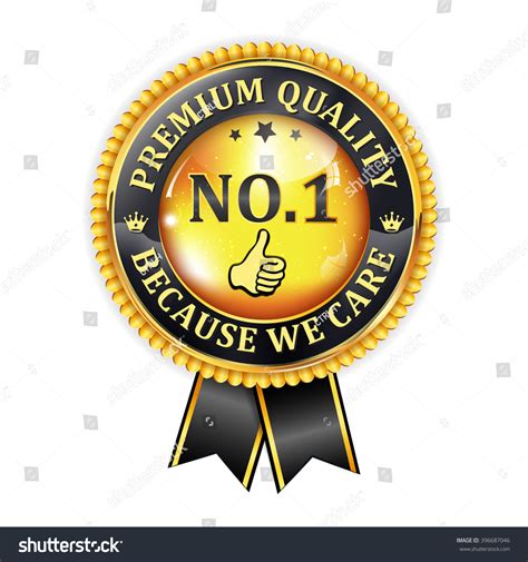 No1 Premium Quality Because We Care Stock Vector (Royalty Free ...