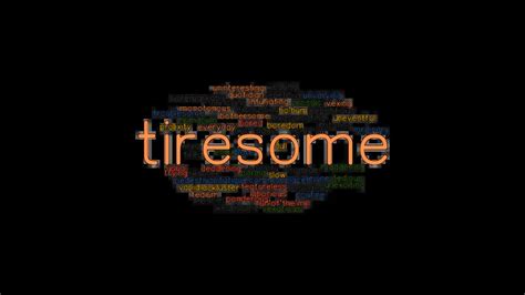 TIRESOME: Synonyms and Related Words. What is Another Word for TIRESOME? - GrammarTOP.com