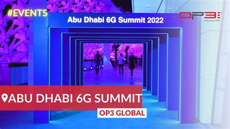 AbuDhabi #6GSummit 2022 for the Technology Innovation Institute (TII) at W Abu Dhabi - Yas ...