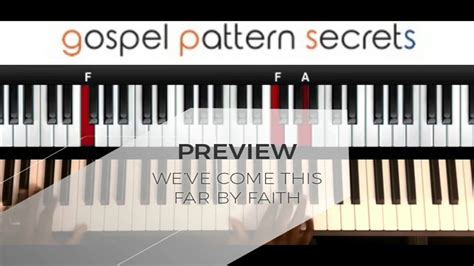 WE'VE COME THIS FAR BY FAITH(PIANO TUTORIAL) - YouTube