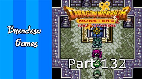 Dragon Warrior Monsters 2 | Part 132 | Our Final Team - YouTube