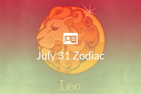 July 31 Zodiac Sign Full Horoscope And Personality