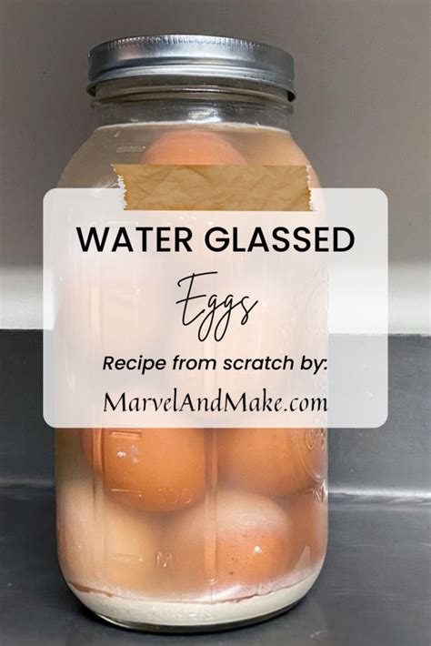 Water Glassed Eggs – How to Preserve Raw Eggs - Marvel & Make