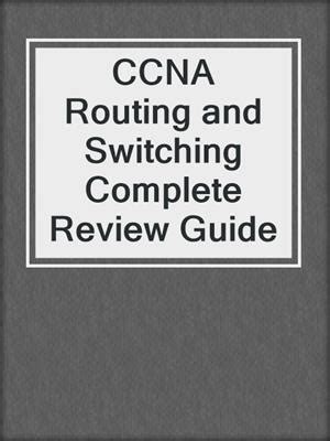 CCNA Routing and Switching Complete Review Guide by Todd Lammle · OverDrive: ebooks, audiobooks ...