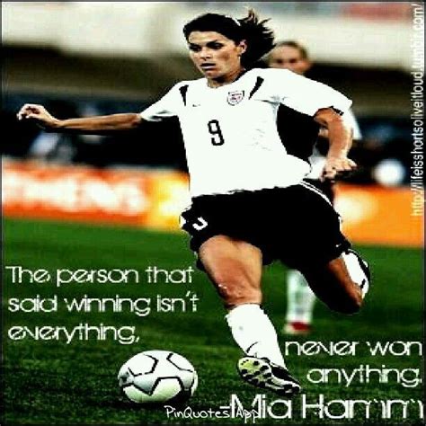 mia hamm | Soccer quotes, Female soccer players, Soccer