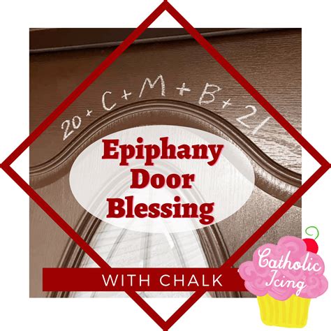 Epiphany house blessing with chalk symbols for 2022 – Artofit