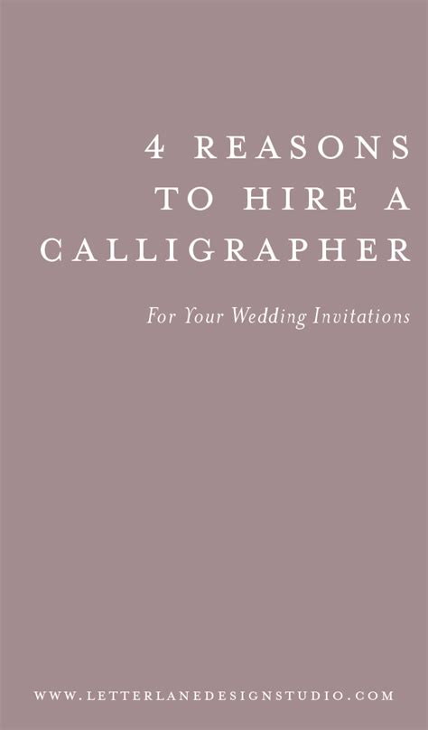 4 Reasons to Hire a Calligrapher for Your Wedding Invitations — LETTER LANE DESIGN STUDIO